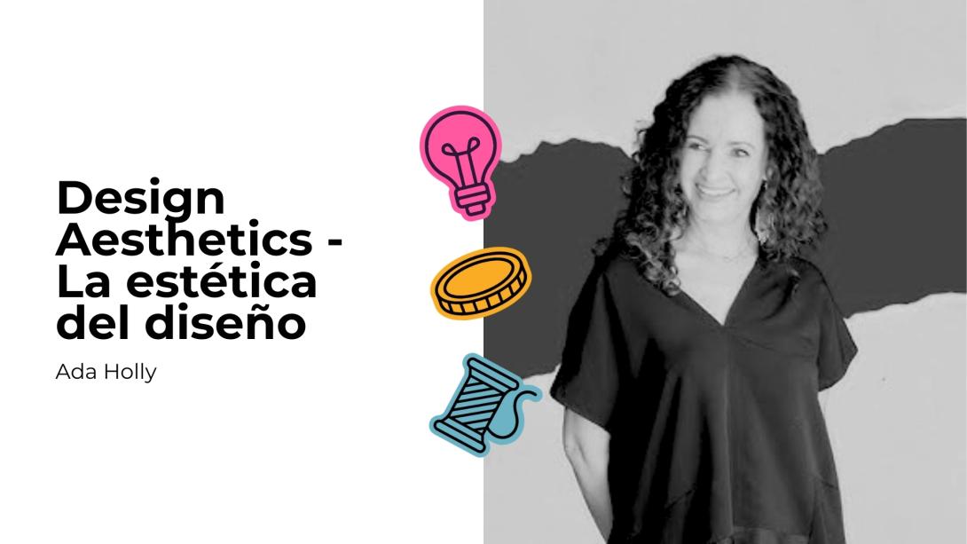 Design Aesthetics - La estética del diseño